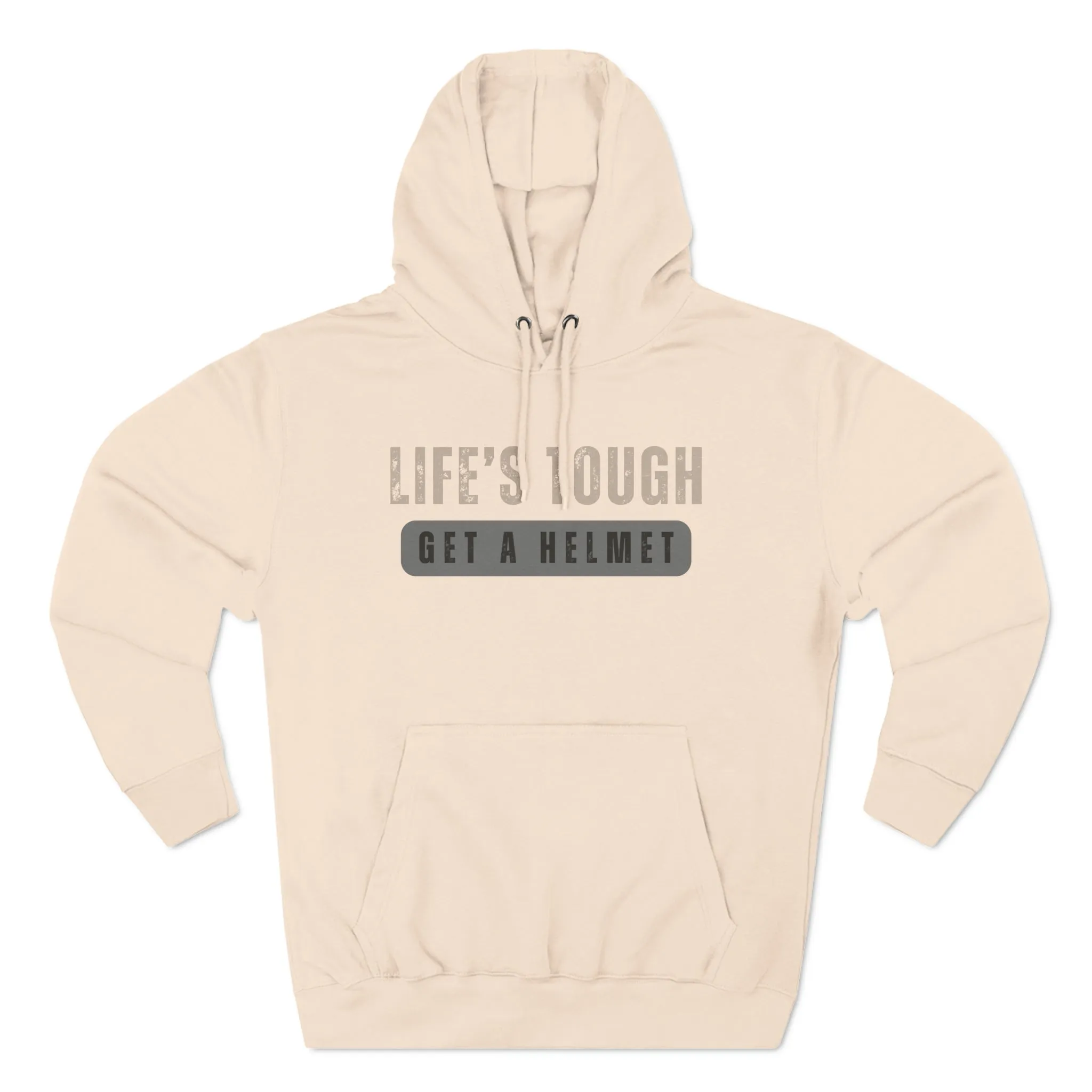 Life's Tough Unisex Hoodie