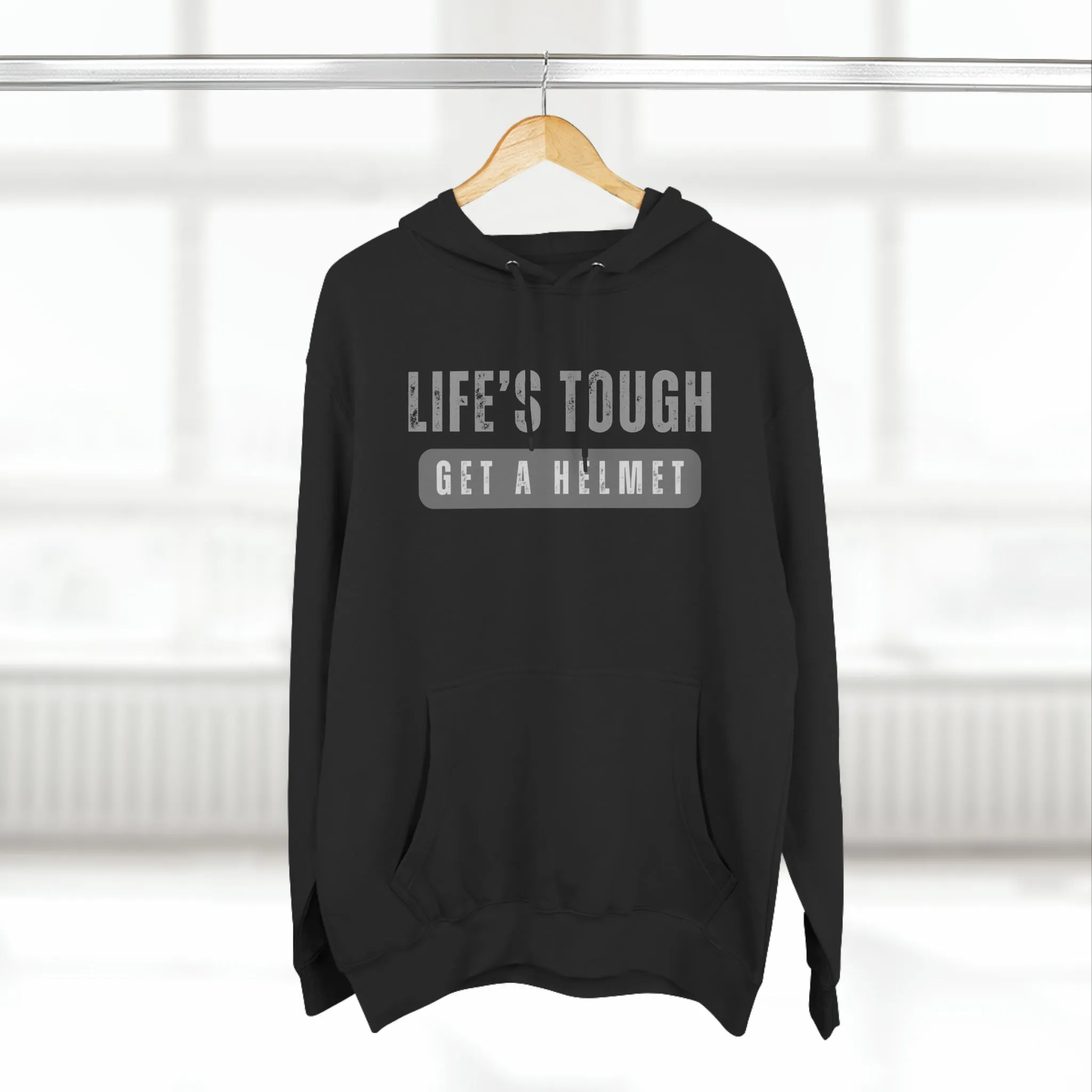 Life's Tough Unisex Hoodie