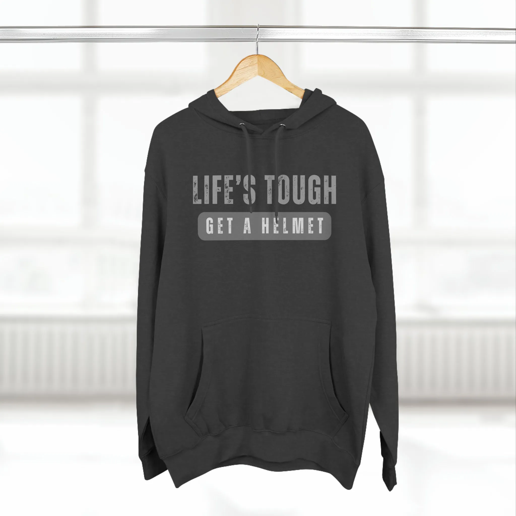 Life's Tough Unisex Hoodie